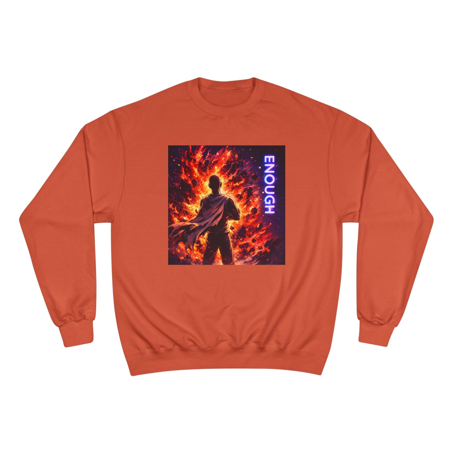 Fiery Hero Silhouette ENOUGH Champion Sweatshirt | Flames Graphic Crewneck
