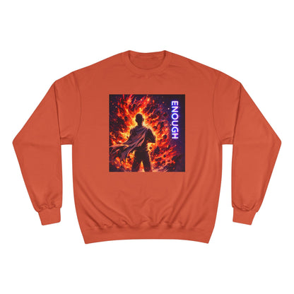 Fiery Hero Silhouette ENOUGH Champion Sweatshirt | Flames Graphic Crewneck