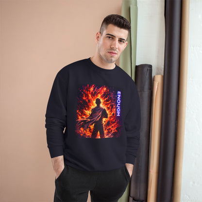 Fiery Hero Silhouette ENOUGH Champion Sweatshirt | Flames Graphic Crewneck