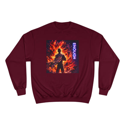 Fiery Hero Silhouette ENOUGH Champion Sweatshirt | Flames Graphic Crewneck