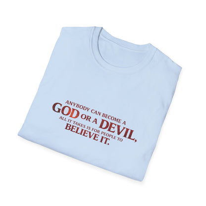 Samurai vs Titan Graphic T-Shirt — "Anybody Can Become a God or a Devil"