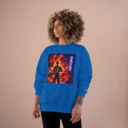 Fiery Hero Silhouette ENOUGH Champion Sweatshirt | Flames Graphic Crewneck