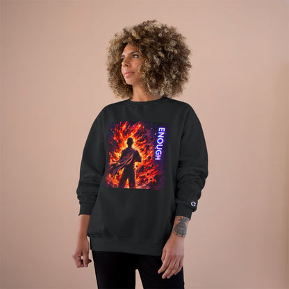 Fiery Hero Silhouette ENOUGH Champion Sweatshirt | Flames Graphic Crewneck