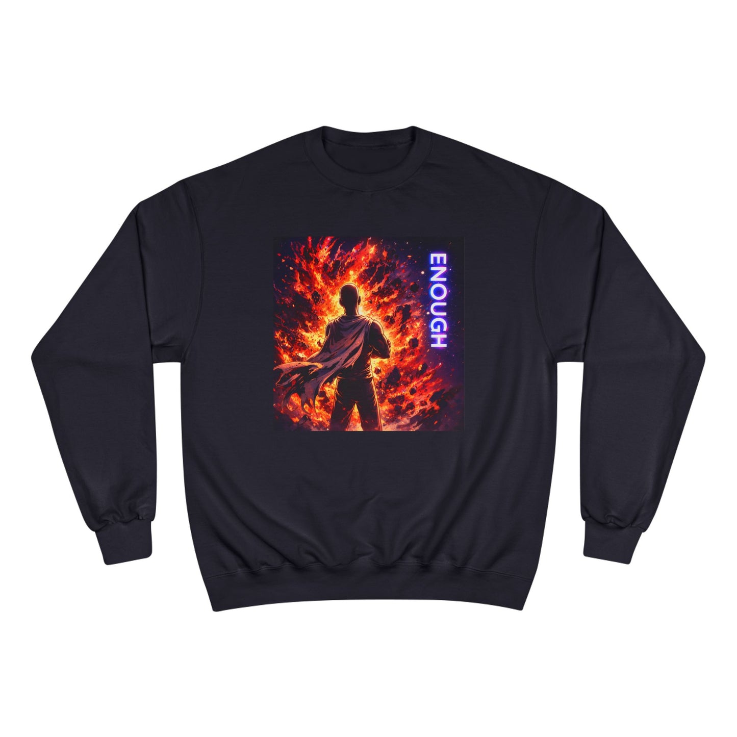 Fiery Hero Silhouette ENOUGH Champion Sweatshirt | Flames Graphic Crewneck