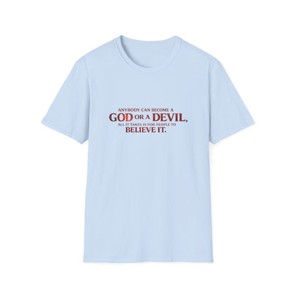 Samurai vs Titan Graphic T-Shirt — "Anybody Can Become a God or a Devil"
