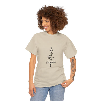 Graphic Anime T-Shirt — 'I Am The One Closest to Perfection' Graphic Tee