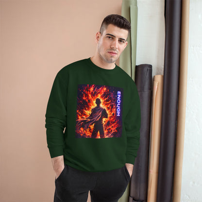 Fiery Hero Silhouette ENOUGH Champion Sweatshirt | Flames Graphic Crewneck