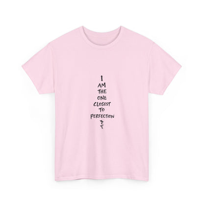 Graphic Anime T-Shirt — 'I Am The One Closest to Perfection' Graphic Tee