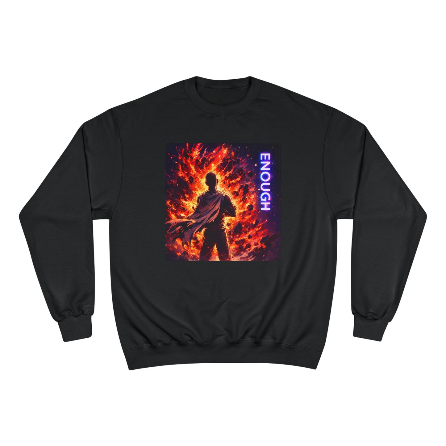 Fiery Hero Silhouette ENOUGH Champion Sweatshirt | Flames Graphic Crewneck