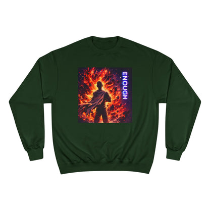 Fiery Hero Silhouette ENOUGH Champion Sweatshirt | Flames Graphic Crewneck
