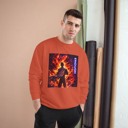 Fiery Hero Silhouette ENOUGH Champion Sweatshirt | Flames Graphic Crewneck