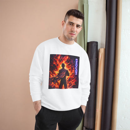 Fiery Hero Silhouette ENOUGH Champion Sweatshirt | Flames Graphic Crewneck