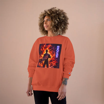 Fiery Hero Silhouette ENOUGH Champion Sweatshirt | Flames Graphic Crewneck