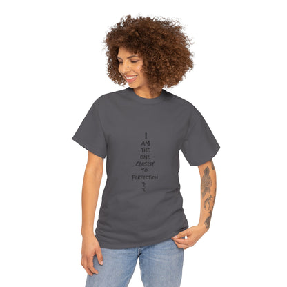 Graphic Anime T-Shirt — 'I Am The One Closest to Perfection' Graphic Tee