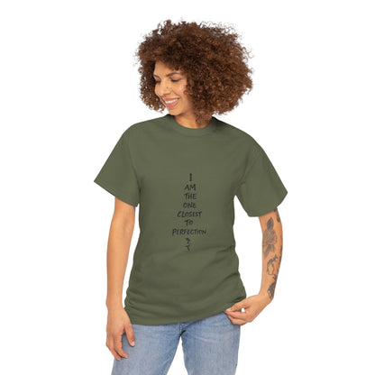 Graphic Anime T-Shirt — 'I Am The One Closest to Perfection' Graphic Tee