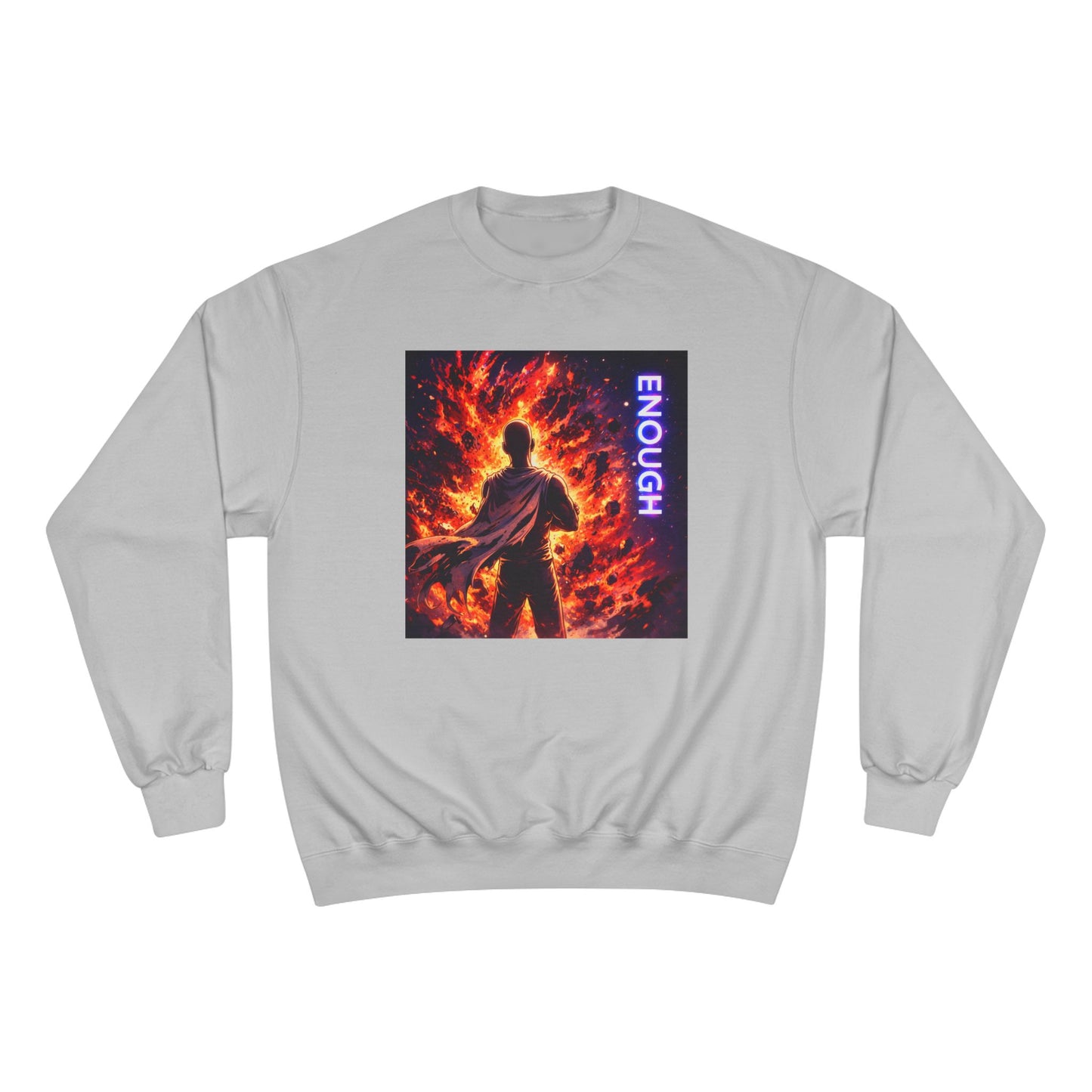 Fiery Hero Silhouette ENOUGH Champion Sweatshirt | Flames Graphic Crewneck